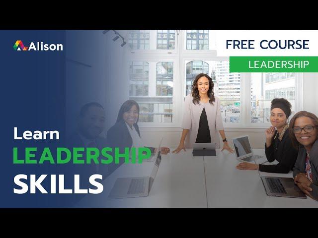 Leadership and Management Skills- Managing Employees -  Free Online Course with Certificate