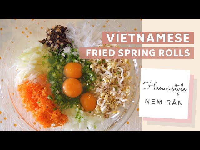 Nem rán/Chả giò - Vietnamese fried spring rolls | hanoi style | Cách làm nem rán Hà Nội