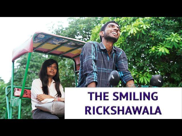 The Smiling Rickshawala - A Short Film by Nikhil Raj