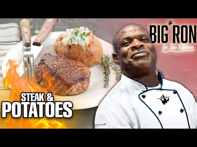 The WORLDS Best Steak & Potato | Big Ron in the Kitchen