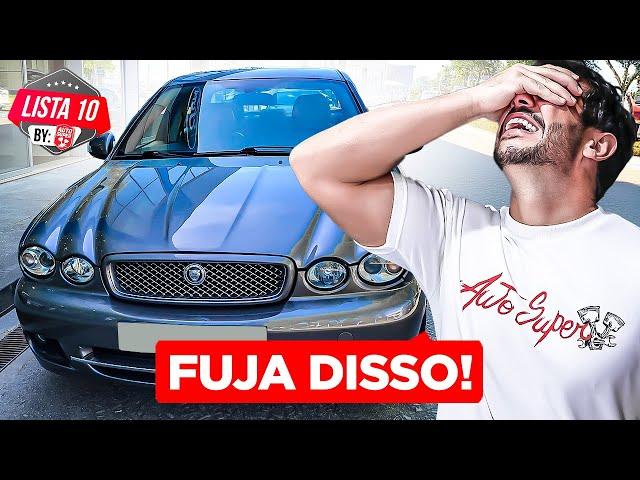 FUJA IMEDIATAMENTE! 10 CARROS BARATOS E TENTADORES, mas que FERRARAM QUEM COMPROU! Piores furadas