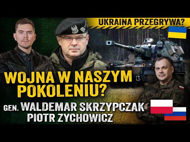 Rosja zaatakuje Polskę? Gen. Kukuła zapowiada wojnę [+ UKRAINA]—gen. Waldemar Skrzypczak i Zychowicz