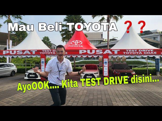 PUSAT NYA TEST DRIVE MOBIL TOYOTA hanya disini