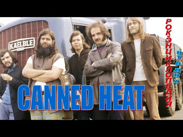 Рок-энциклопедия. Canned Heat. История группы