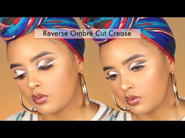 Reverse Ombrè Cut Crease Makeup Tutorial