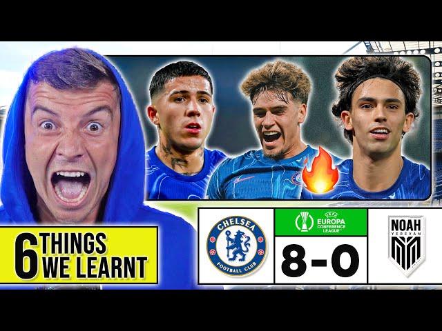 6 THINGS WE LEARNT FROM CHELSEA 8-0 FC NOAH