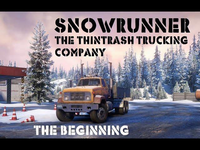 SnowRunner Xbox One First Look and start up The ThinTrash Trucking Company