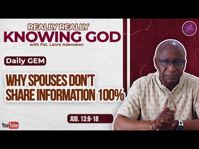 Why Spouses Don’t Share Information 100% - Daily Devotional