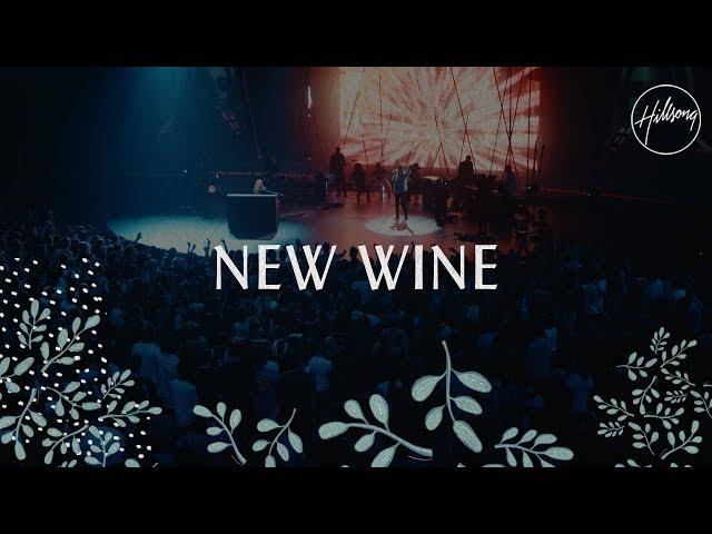 New Wine - Hillsong Worship