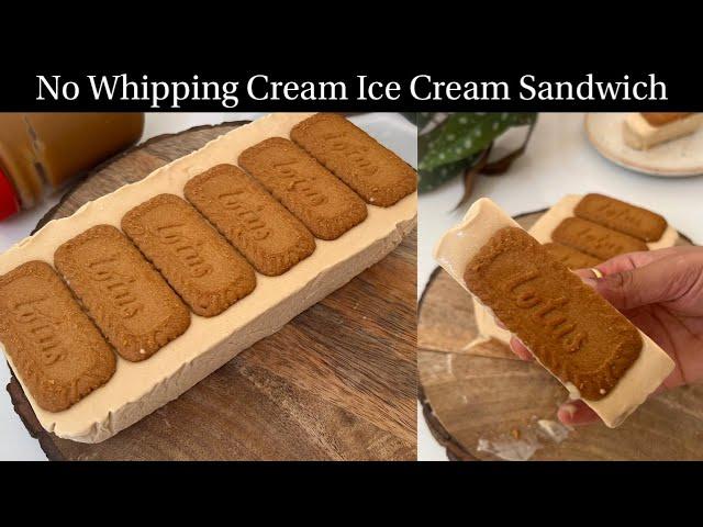 No Whipping Cream सिर्फ 1कप दूध से बनी Biscoff Ice Cream Sandwich |No Condensed Milk IceCream Recipe