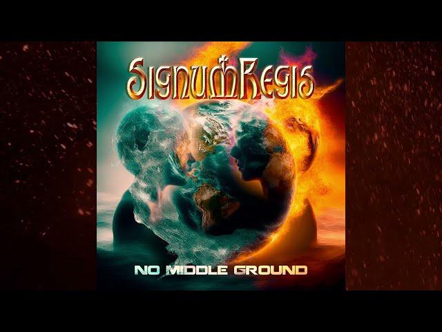 Signum Regis - No Middle Ground (OFFICIAL AUDIO)