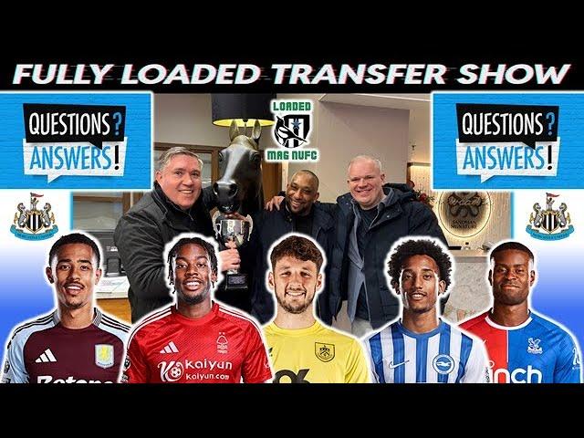 FULLY LOADED TRANSFER SHOW Loaded Mag NUFC Questions & Answers