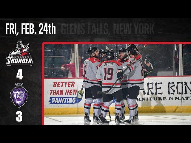 2/24/23 Adirondack Thunder 4 - Reading Royals 3