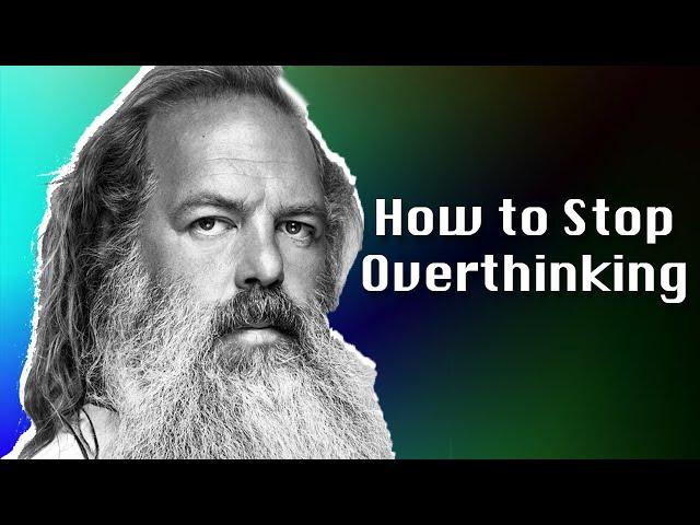 Rick Rubin - How To Stop Overthinking