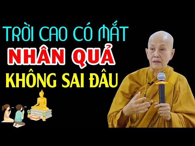 Luật Nhân Quả không chừa một ai , Ở Đời Đừng Gieo Nhân Xấu Mà Khổ - Sư cô Tâm Tâm