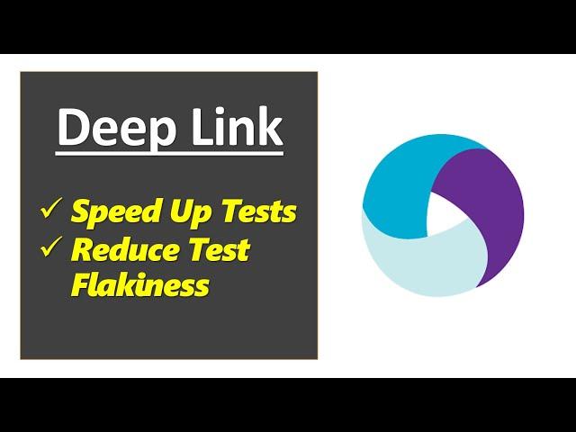 Speed Up Appium Tests Using Deep Links - Part 2