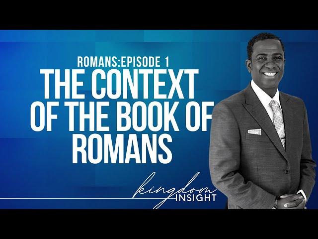Intro - The Book of Romans | Dr. Kazumba Charles