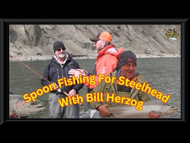 Bill Herzog-  Spoon Fishing for Steelhead...  FHN On The Water