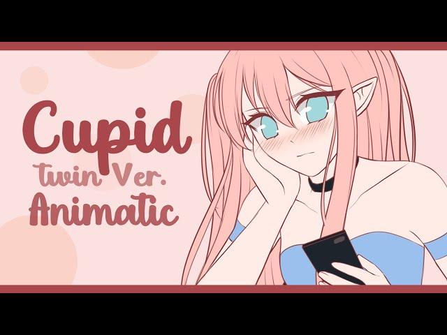 Cupid (Twin Ver.) | OC Animatic