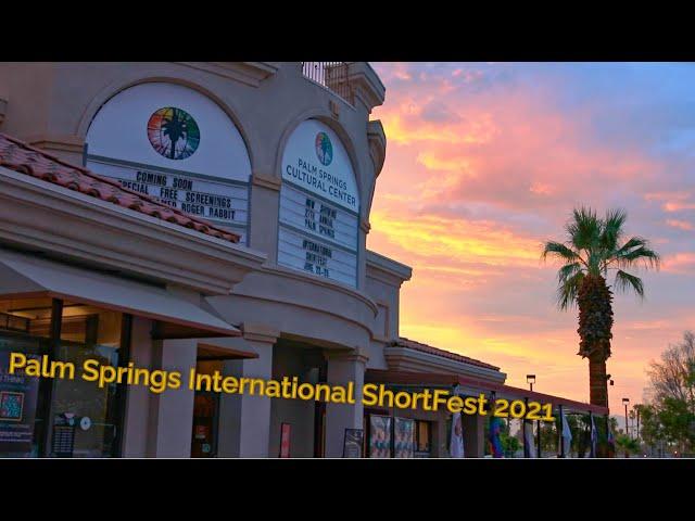 Palm Springs International ShortFest 2021