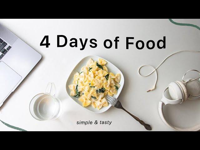 Everything I cook in 4 Days. (realistic, simple & vegan)