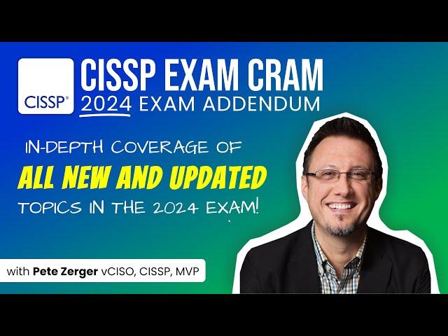 CISSP Exam Cram - 2024 Addendum