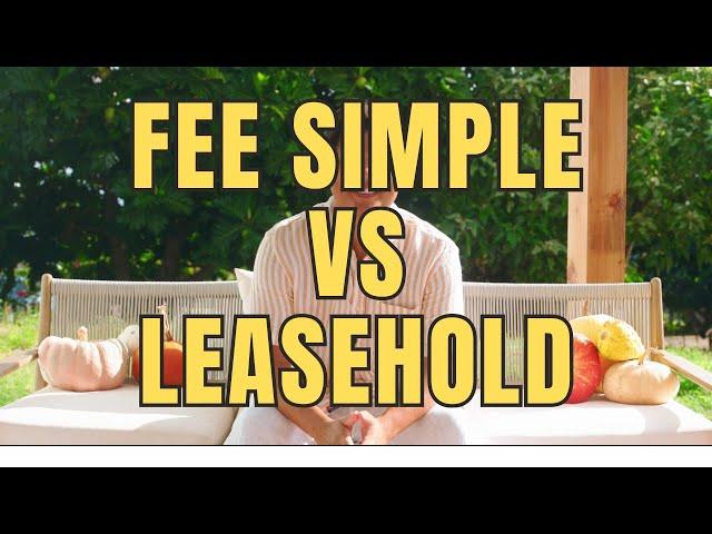 Fee Simple vs Leasehold | Living Maui Hawaii