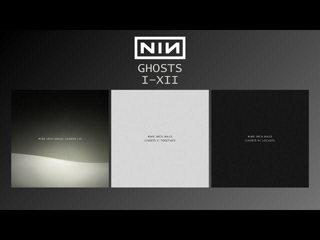 Nine Inch Nails - Ghosts I-XII (Full Album)