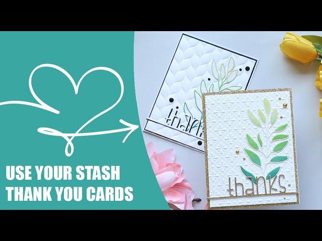  Use Your Stash | Handmade Thanks Cards Using Older Supplies | Simon Says Stamp + Spellbinders 