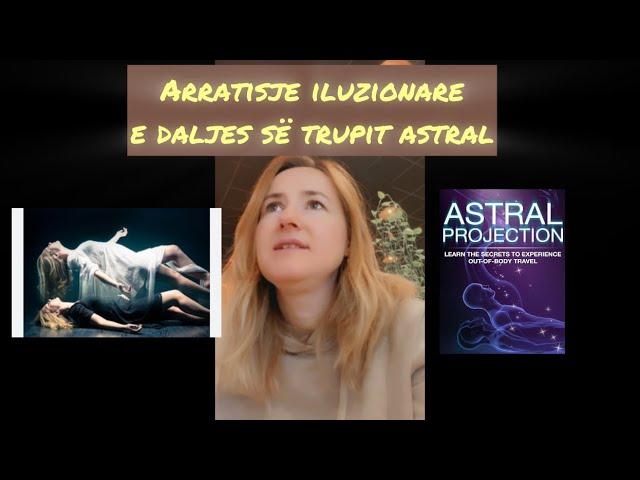 Arratisja iluzionare e trupit astral