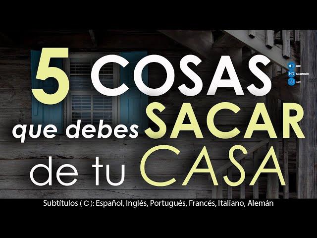 5 Cosas que debes SACAR de tu CASA 