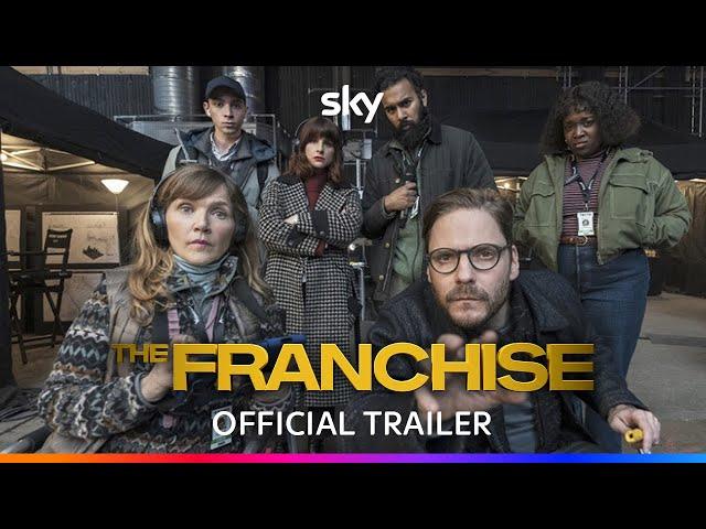 The Franchise | Official Trailer | Sky