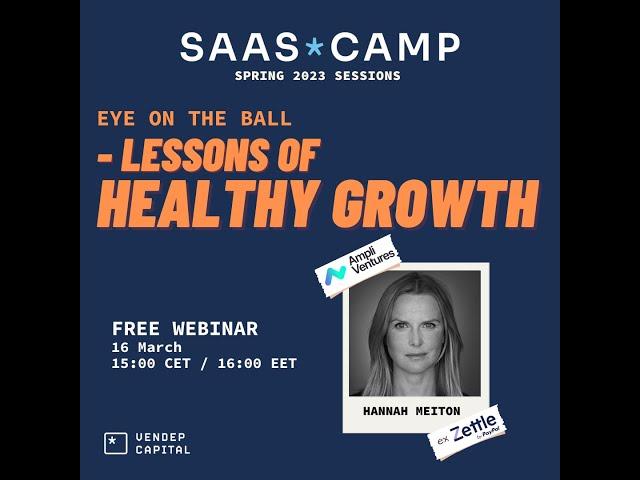 LESSONS OF HEALTHY SaaS GROWTH with Hannah Meiton
