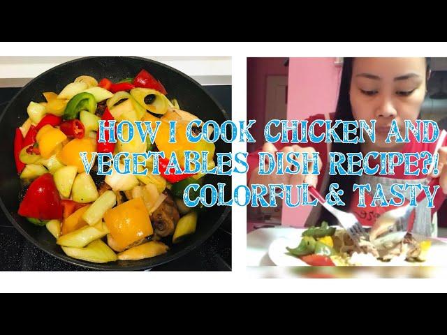 CHICKEN & VEGETABLES | colorful & simply tasty #cooking_mukbang