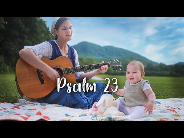 Psalm 23: The Lord's My Shepherd // Sounds Like Reign