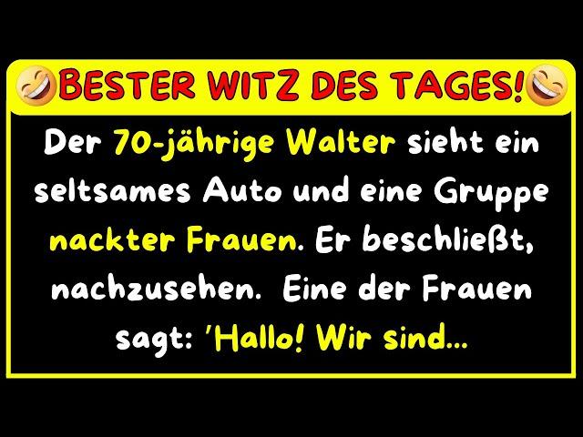  BESTER WITZ! Der 70-jährige Walter sieht eine Gruppe nackter Frauen auf seinem Grundstück...