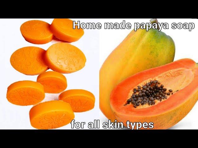 Homemade Papaya Soap//Skin Whitening and Glowing Soap