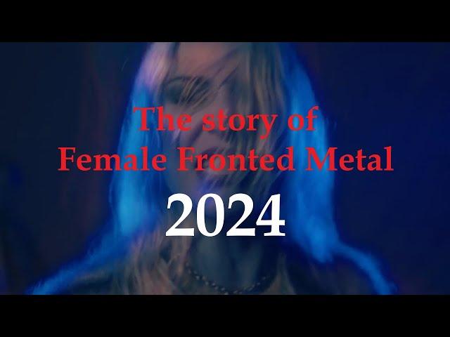 The story of Female Fronted Metal: 2024