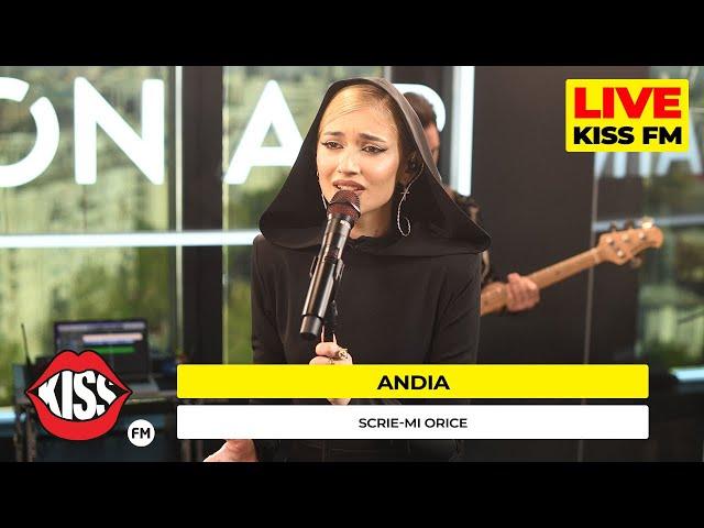 ANDIA - Scrie-mi orice (LIVE @ KISS FM) #avanpremiera