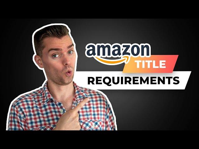 Amazon Product Title Requirements