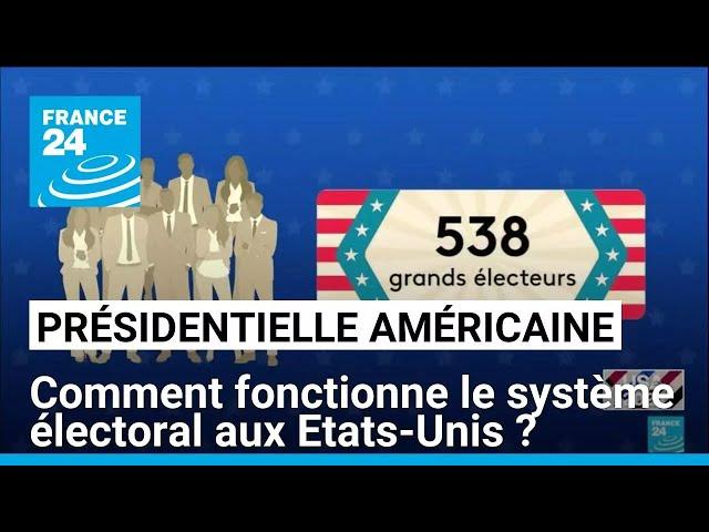 Présidentielle américaine : comment fonctionne le système électoral aux Etats-Unis ?