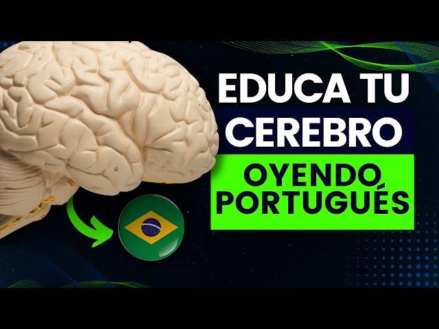  HABLA PORTUGUÉS APRENDIENDO FRASES CORTAS Y FÁCILES DE USAR | EDUCA TU OIDO OYENDO PORTUGUÉS 