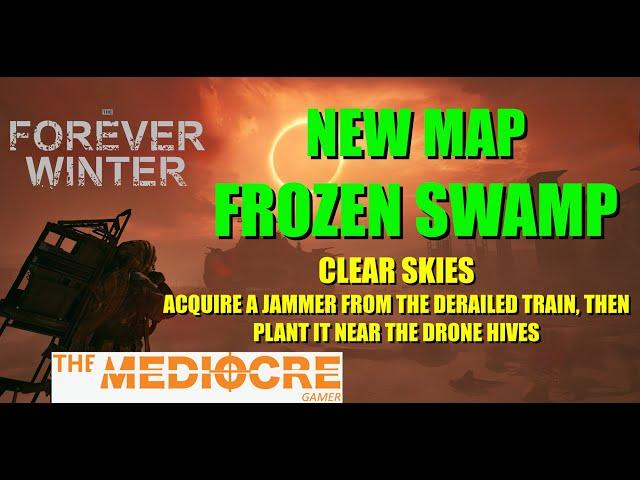 The Forever Winter | NEW MAP FROZEN SWAMP | NEW MISSION CLEAR SKIES |