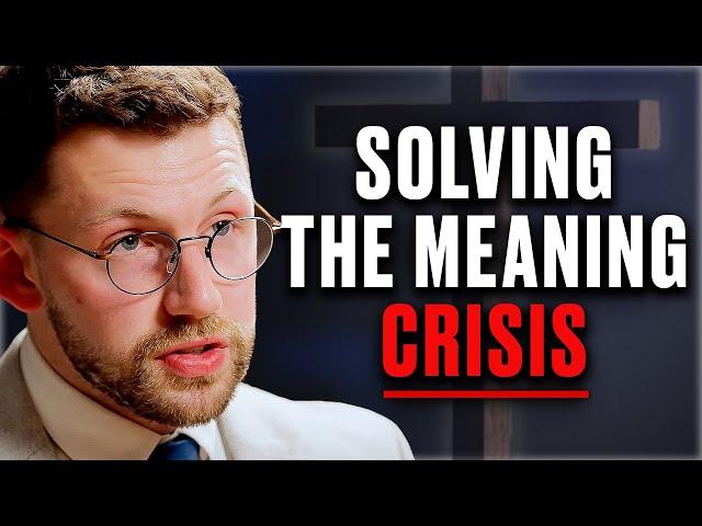 Can Christianity Solve the Crisis of Meaning? - Connor Tomlinson