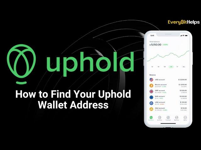 How to Find Your Uphold Wallet Address (Desktop & Wallet)