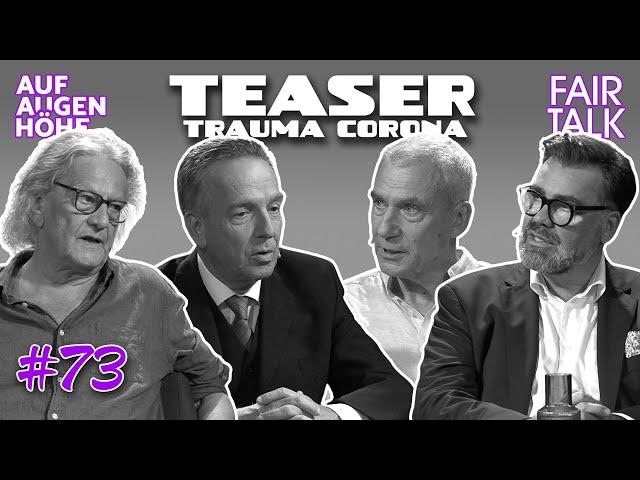 TEASER / AUF AUGENHÖHE / TRAUMA CORONA-DIE VERGIFTETE GESELLSCHAFT