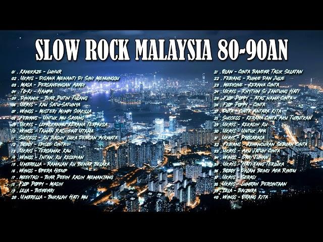 LAGU JIWANG 80AN DAN 90AN TERBAIK - LAGU SLOW ROCK MALAYSIA - KOLEKSI 40 LAGU2 JIWANG 80AN - 90AN