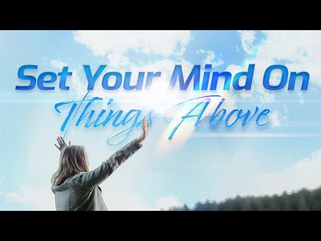 ACQ CLASSICS: Set Your Mind On Things Above • Pastor Apollo C  Quiboloy