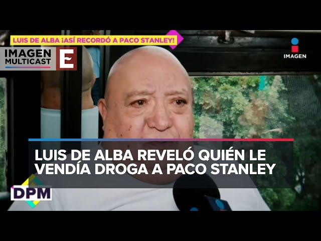 Luis de Alba lamentó que Benito destapara adicciones de Paco Stanley