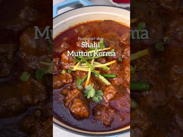 Shahi Mutton Korma !